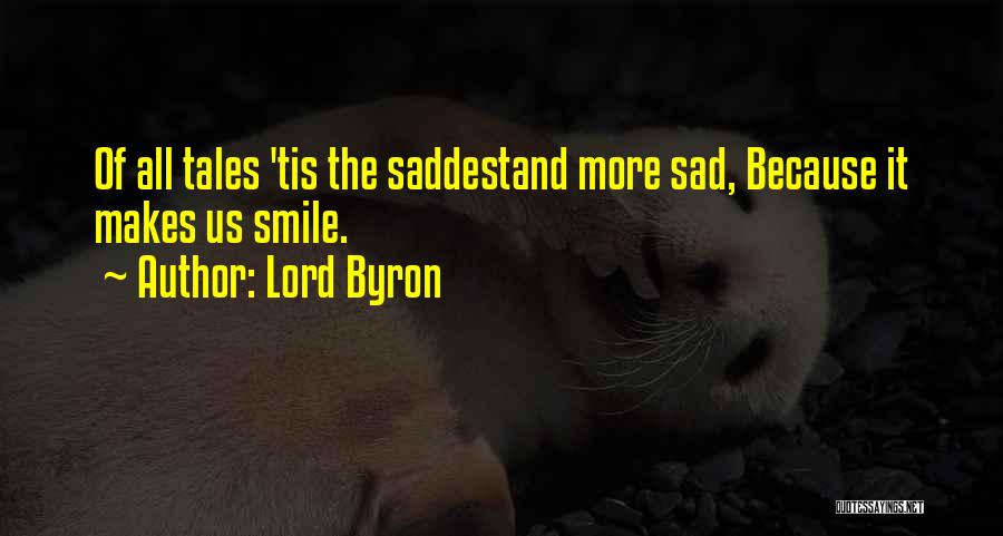 Sad And Smile Quotes By Lord Byron