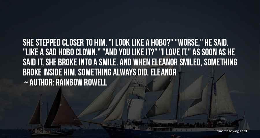 Sad And Smile Quotes By Rainbow Rowell