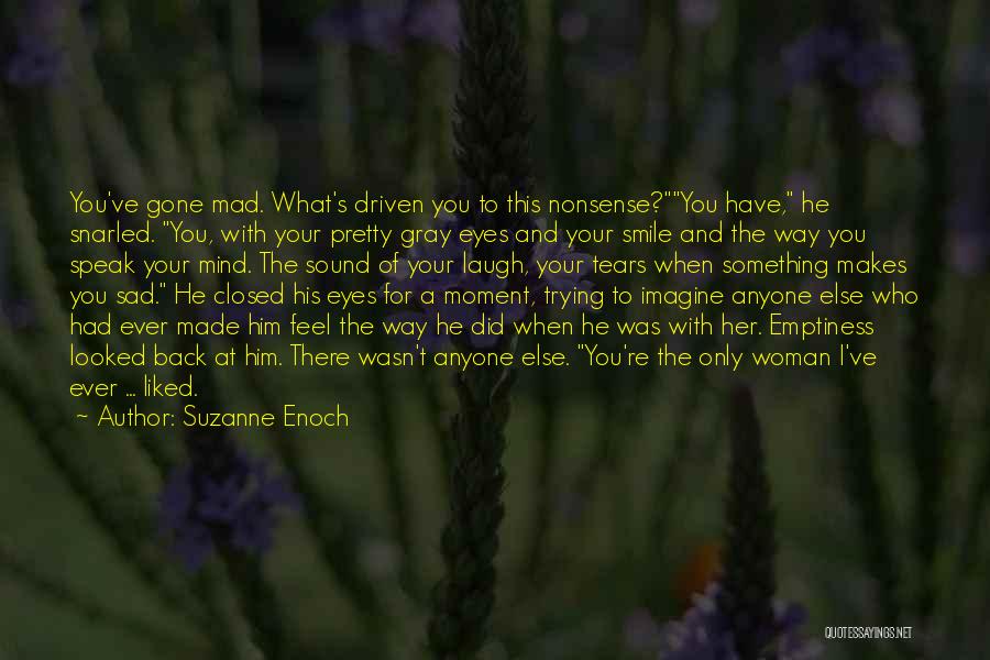 Sad And Smile Quotes By Suzanne Enoch