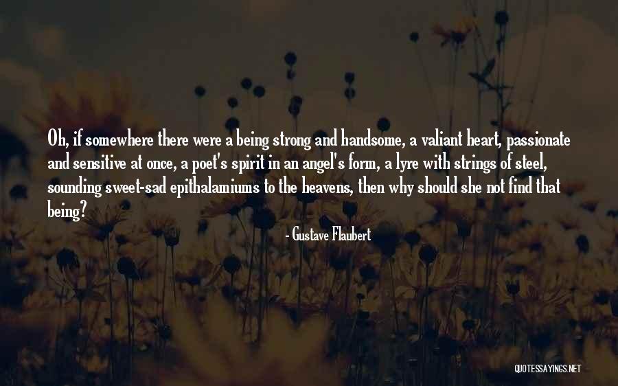 Sad Angel Quotes By Gustave Flaubert Sad Angel Quotes By Gustave Flaubert