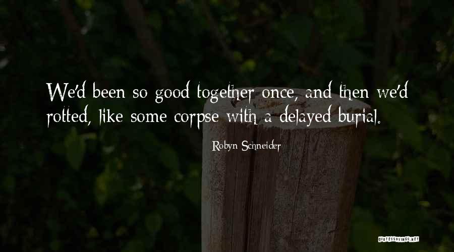 Sad Bbm Quotes By Robyn Schneider Sad Bbm Quotes By Robyn Schneider