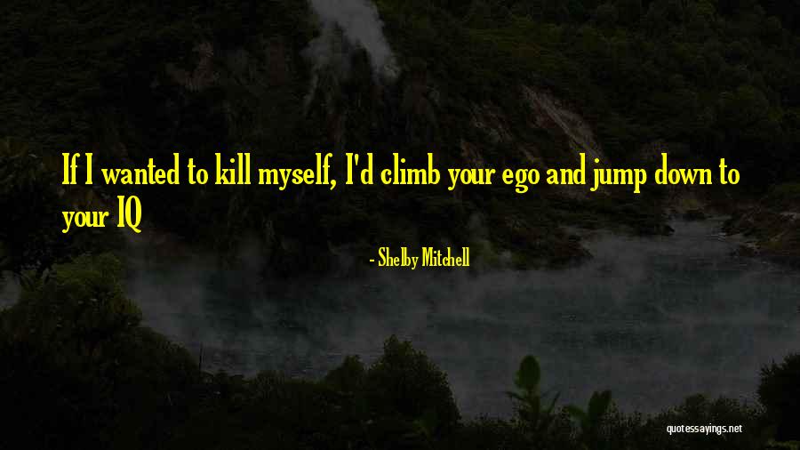 Sad Bedtime Quotes By Shelby Mitchell Sad Bedtime Quotes By Shelby Mitchell