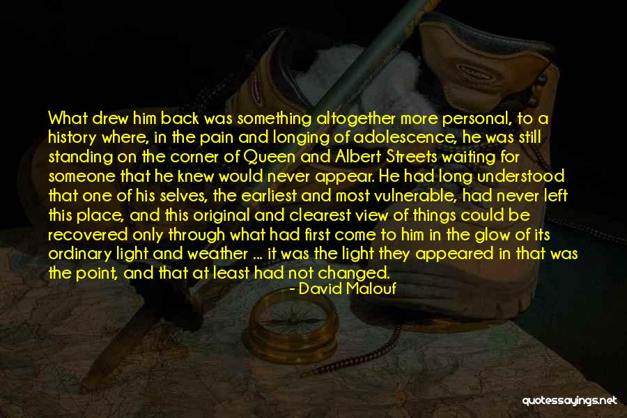 Sad Boy Love Failure Quotes By David Malouf Sad Boy Love Failure Quotes By David Malouf
