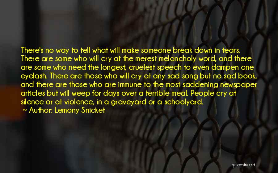 Sad Break Off Quotes By Lemony Snicket