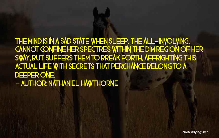 Sad Break Off Quotes By Nathaniel Hawthorne