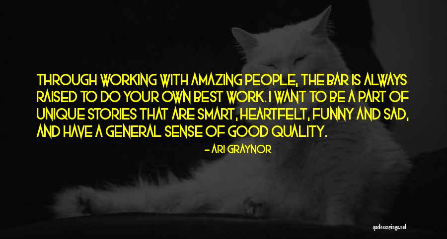 Sad But Amazing Quotes By Ari Graynor Sad But Amazing Quotes By Ari Graynor