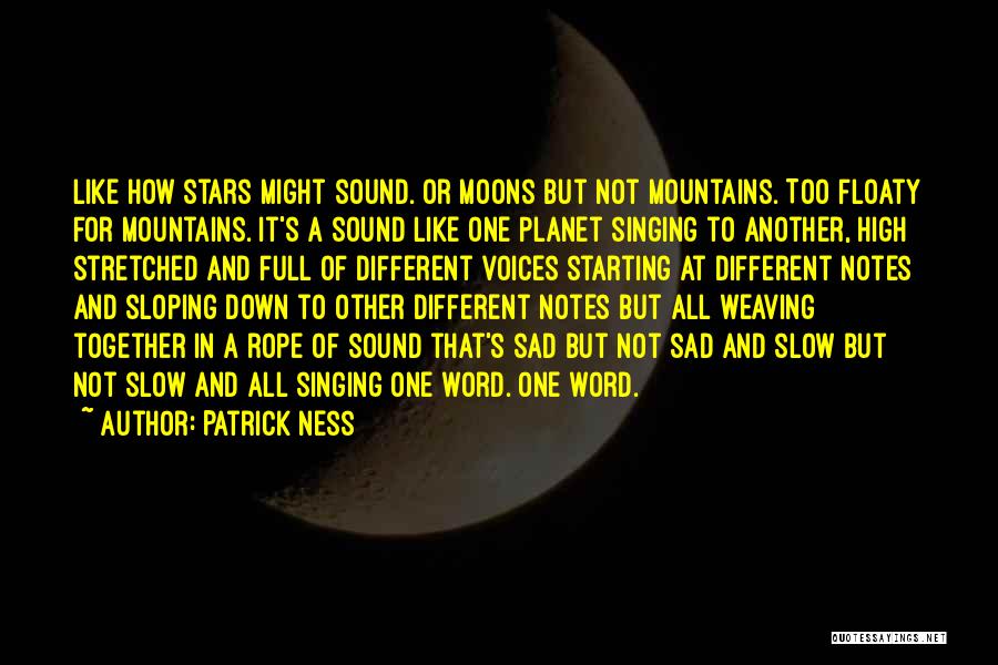 Sad But Beautiful Quotes By Patrick Ness