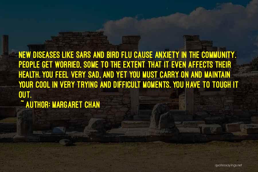 Sad But Cool Quotes By Margaret Chan