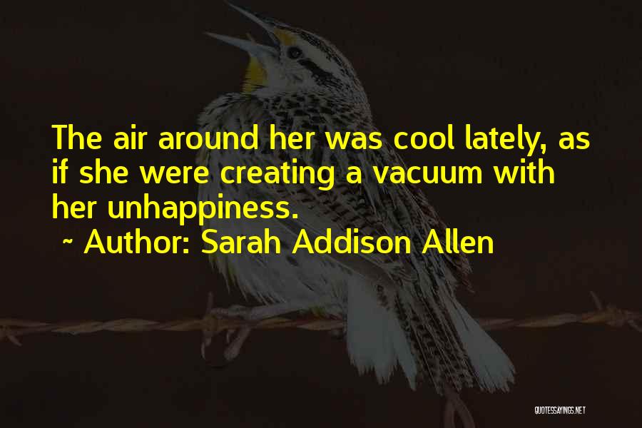 Sad But Cool Quotes By Sarah Addison Allen