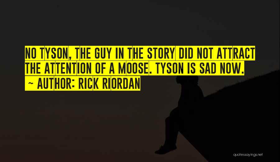 Sad But Cute Quotes By Rick Riordan