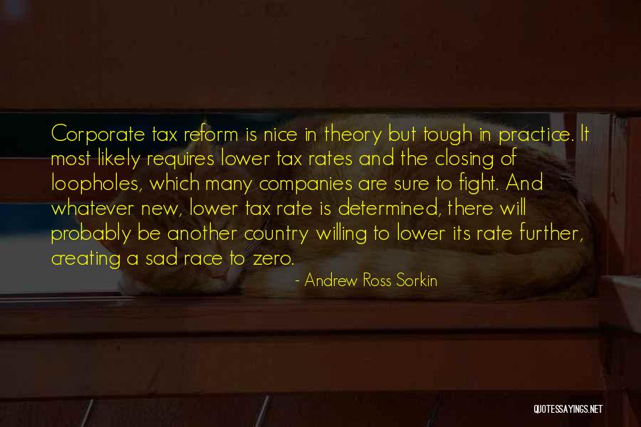 Sad But Nice Quotes By Andrew Ross Sorkin Sad But Nice Quotes By Andrew Ross Sorkin