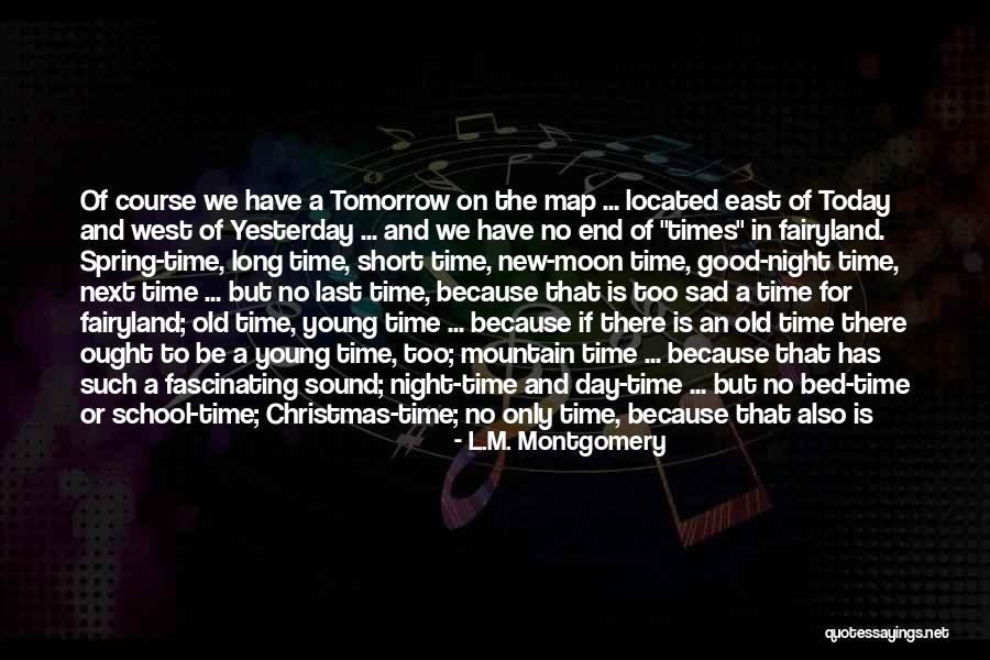 Sad But Nice Quotes By L.M. Montgomery Sad But Nice Quotes By L.M. Montgomery