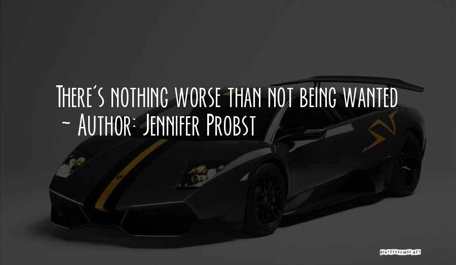 Sad But True Quotes By Jennifer Probst