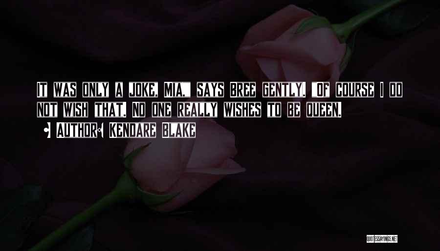 Sad But True Quotes By Kendare Blake