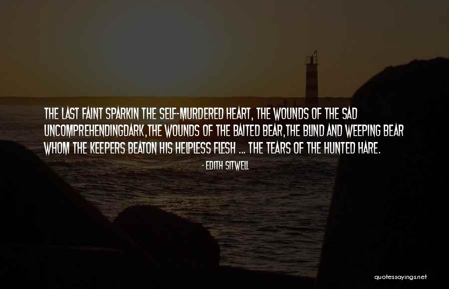 Sad Dark Quotes By Edith Sitwell Sad Dark Quotes By Edith Sitwell