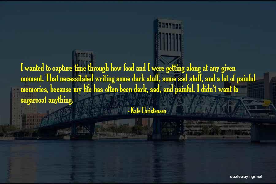 Sad Dark Quotes By Kate Christensen Sad Dark Quotes By Kate Christensen