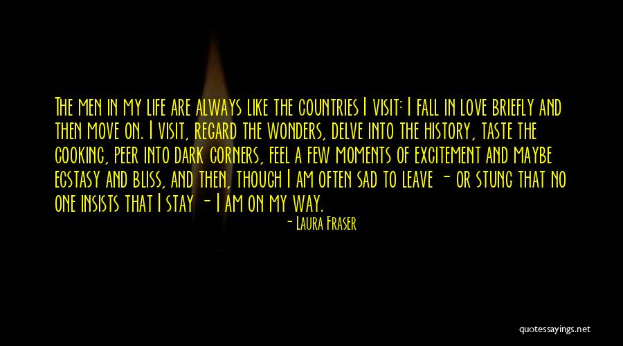 Sad Dark Quotes By Laura Fraser Sad Dark Quotes By Laura Fraser