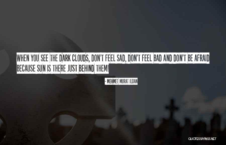 Sad Dark Quotes By Mehmet Murat Ildan Sad Dark Quotes By Mehmet Murat Ildan
