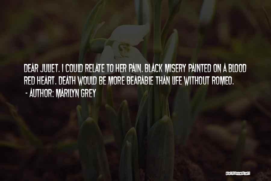 Sad Death Love Quotes By Marilyn Grey