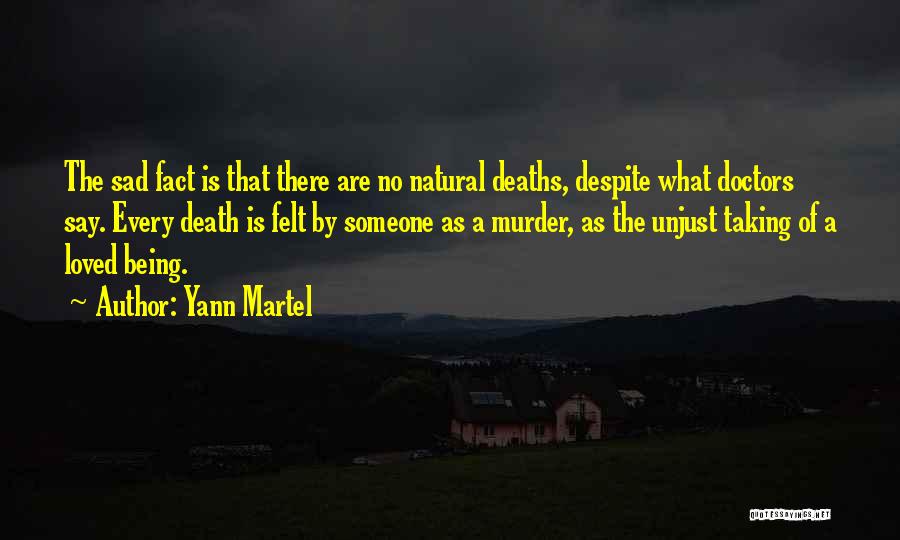 Sad Deaths Quotes By Yann Martel