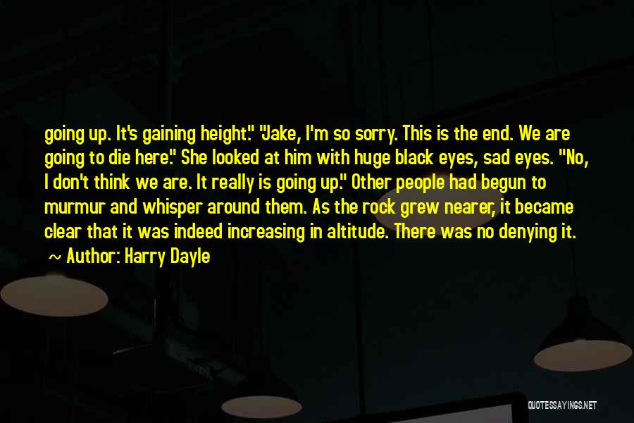 Sad Die Quotes By Harry Dayle