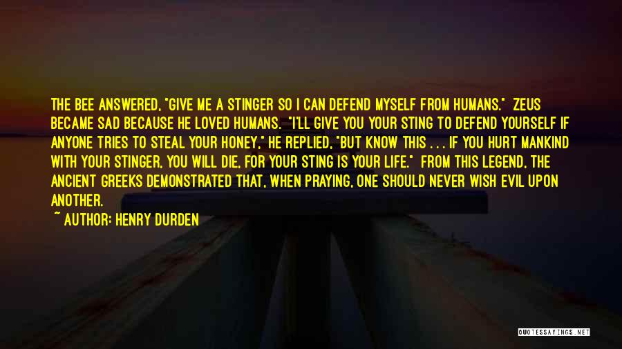 Sad Die Quotes By Henry Durden