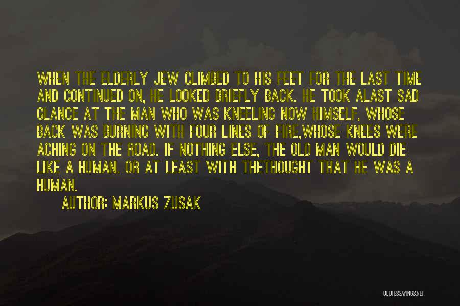 Sad Die Quotes By Markus Zusak