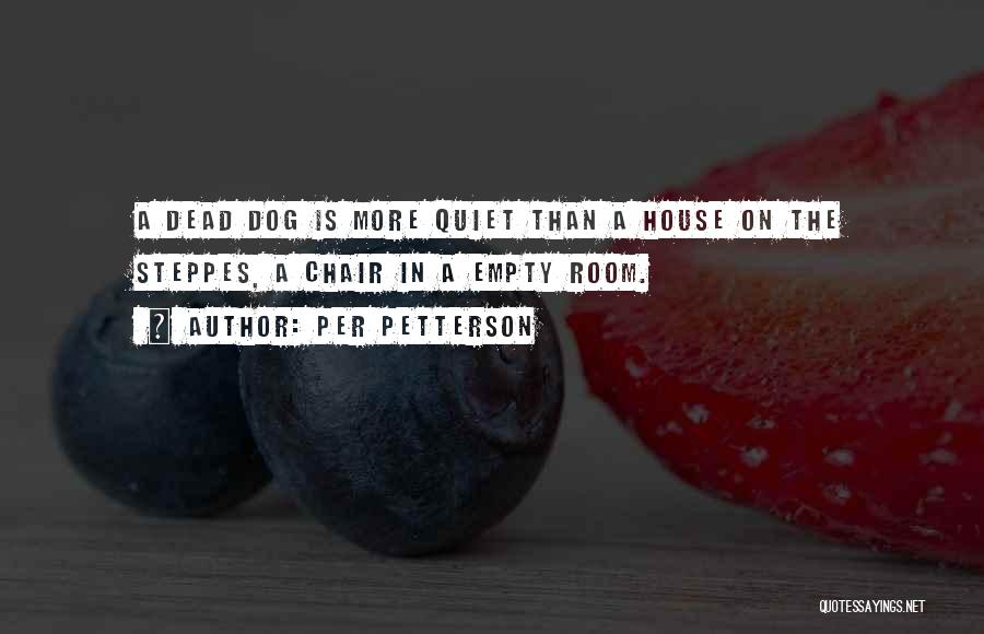 Sad Dog Death Quotes By Per Petterson