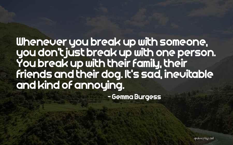 Sad Dog Quotes By Gemma Burgess Sad Dog Quotes By Gemma Burgess