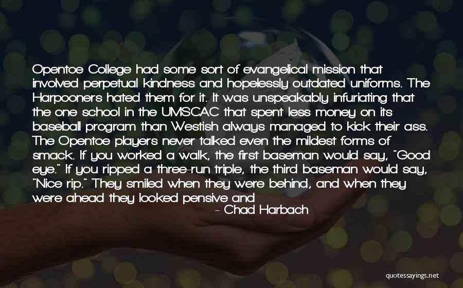 Sad Eye Quotes By Chad Harbach Sad Eye Quotes By Chad Harbach