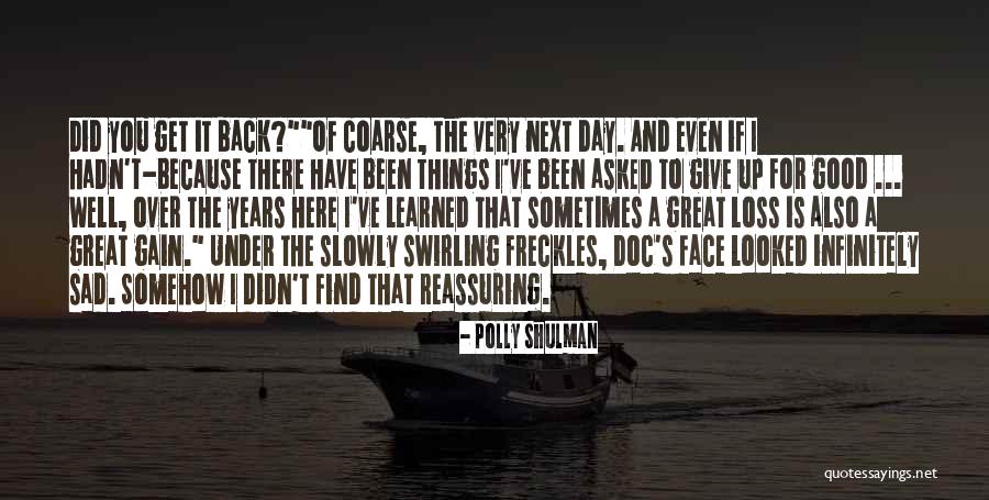 Sad Face Quotes By Polly Shulman Sad Face Quotes By Polly Shulman