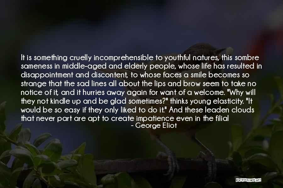 Sad Faces Quotes By George Eliot Sad Faces Quotes By George Eliot