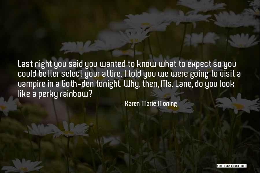 Sad Facts Quotes By Karen Marie Moning Sad Facts Quotes By Karen Marie Moning