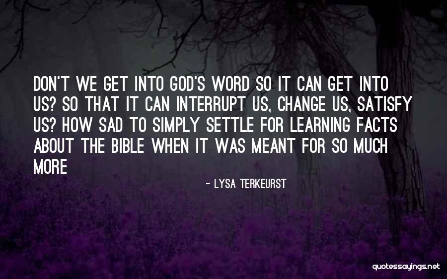 Sad Facts Quotes By Lysa TerKeurst Sad Facts Quotes By Lysa TerKeurst