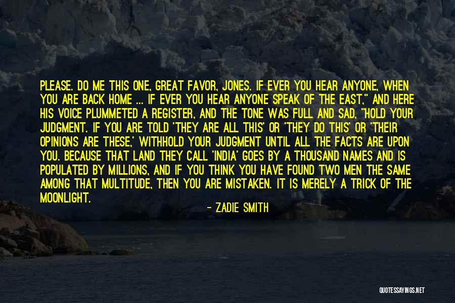 Sad Facts Quotes By Zadie Smith Sad Facts Quotes By Zadie Smith