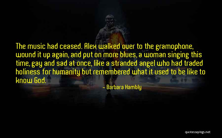 Sad Fallen Angel Quotes By Barbara Hambly Sad Fallen Angel Quotes By Barbara Hambly