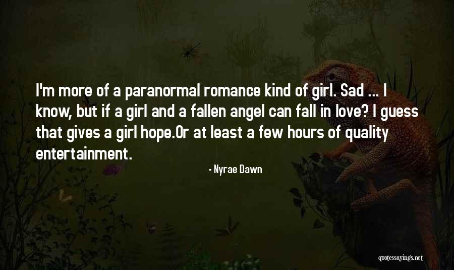 Sad Fallen Angel Quotes By Nyrae Dawn Sad Fallen Angel Quotes By Nyrae Dawn