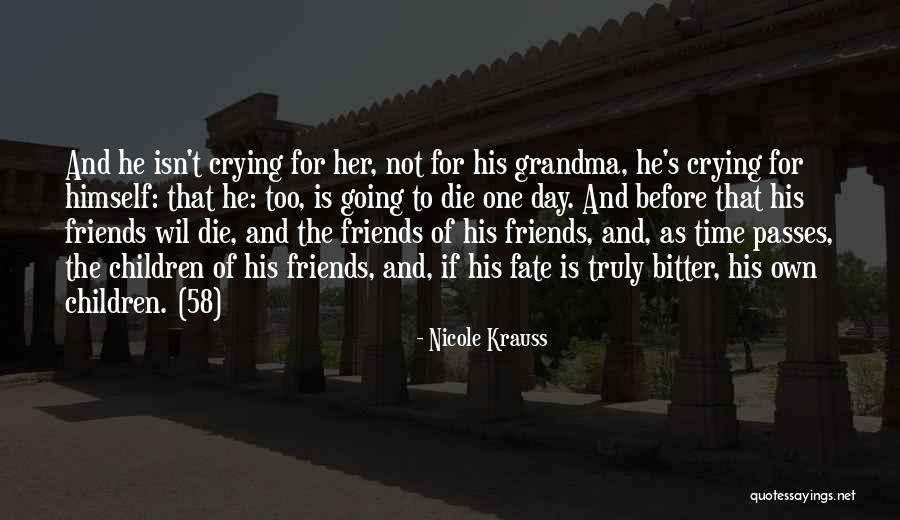 Sad Fate Quotes By Nicole Krauss Sad Fate Quotes By Nicole Krauss