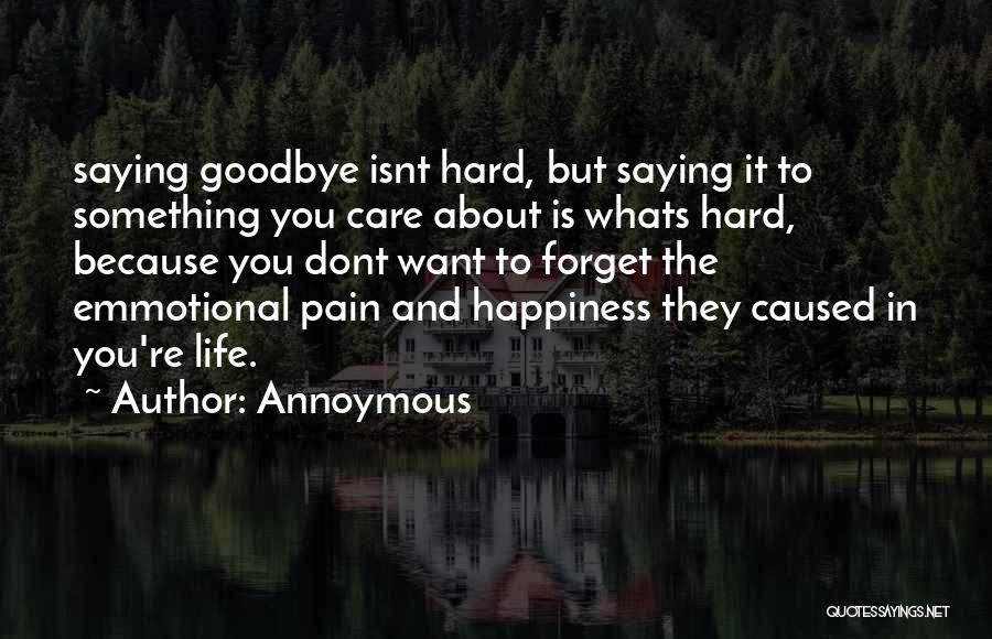 Sad Forget Love Quotes By Annoymous