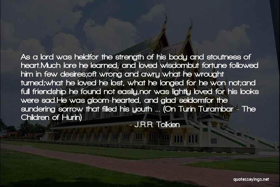 Sad Friendship Quotes By J.R.R. Tolkien Sad Friendship Quotes By J.R.R. Tolkien