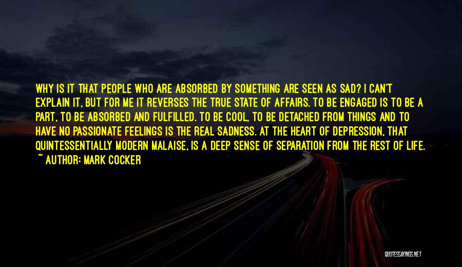 Sad From Heart Quotes By Mark Cocker