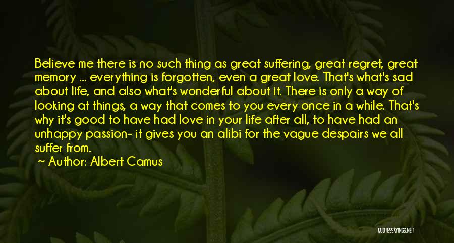 Sad From Love Quotes By Albert Camus