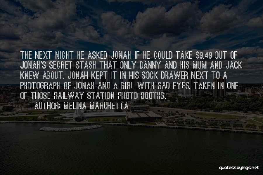 Sad Girl Quotes By Melina Marchetta