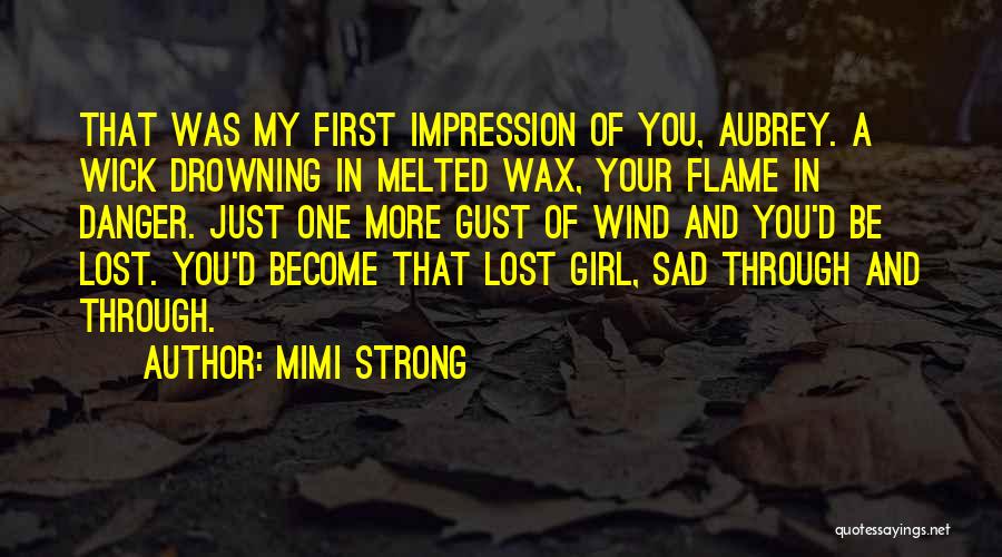 Sad Girl Quotes By Mimi Strong