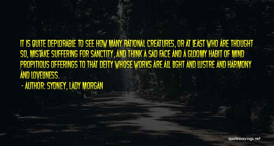 Sad Gloomy Quotes By Sydney, Lady Morgan