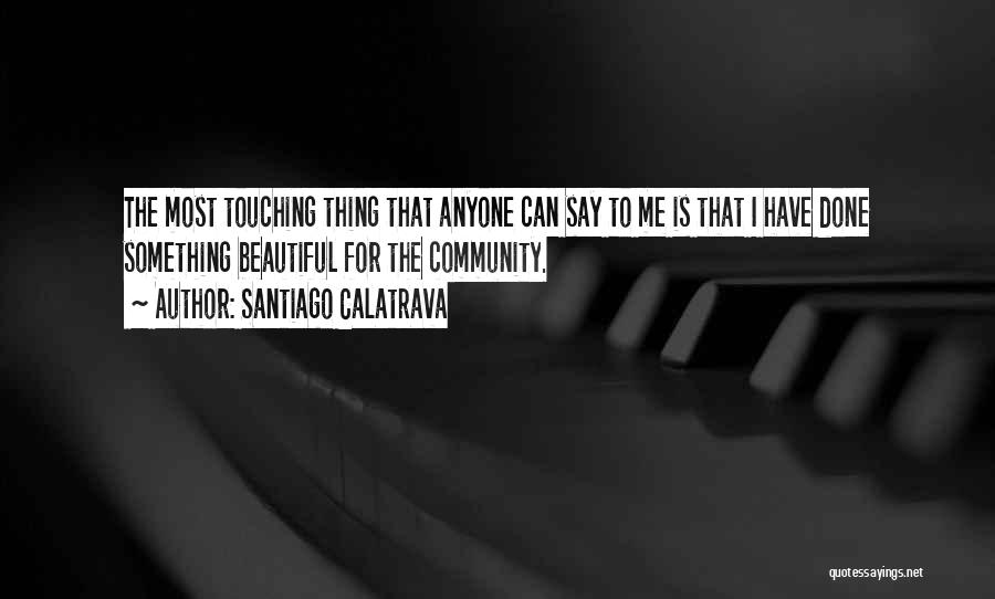 Sad Green Day Song Quotes By Santiago Calatrava