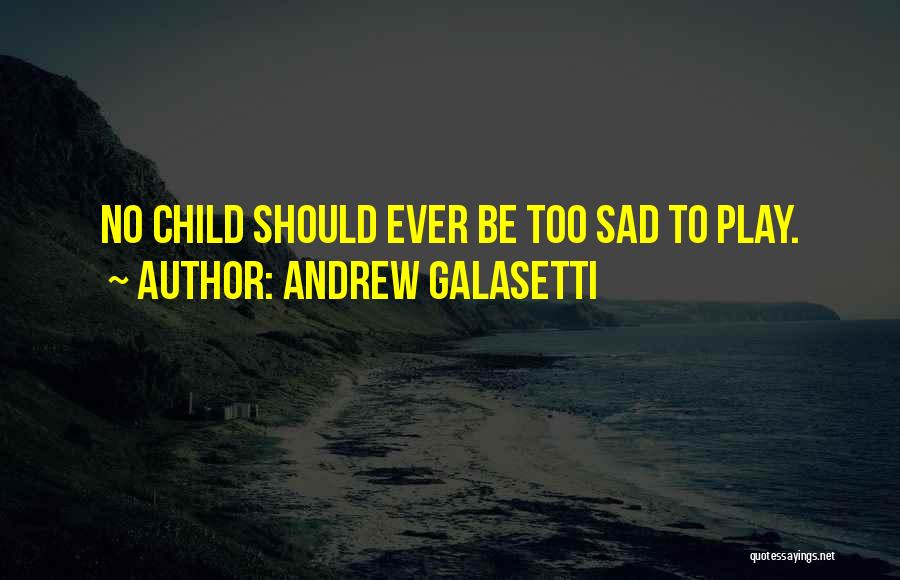 Sad Happiness Quotes By Andrew Galasetti