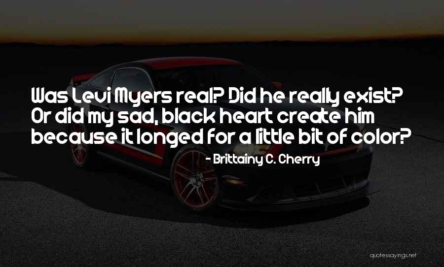 Sad Heart Quotes By Brittainy C. Cherry Sad Heart Quotes By Brittainy C. Cherry