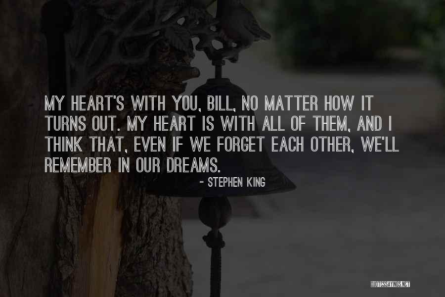 Sad Heart Quotes By Stephen King Sad Heart Quotes By Stephen King