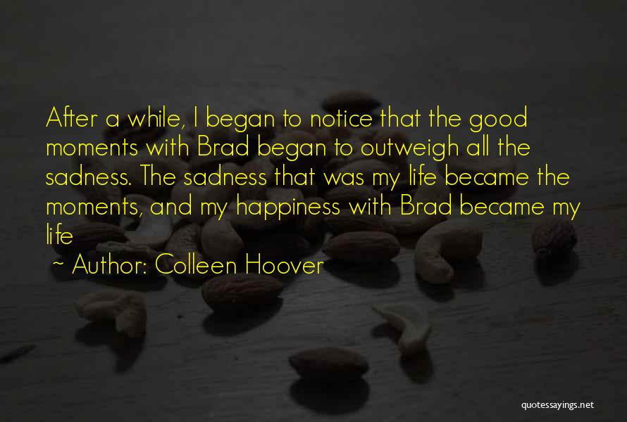 Sad Hoshi Quotes By Colleen Hoover